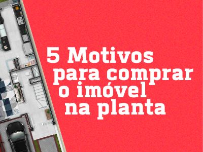 5-motivos-para-optar-por-imoveis-na-planta-20250616171329000