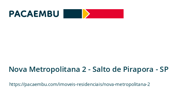Nova Metropolitana 2 -  em Salto de Pirapora/SP