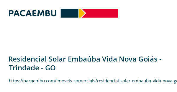 Residencial Solar Embaúba Vida Nova Goiás
