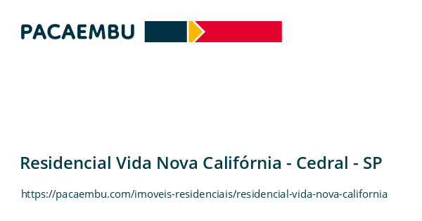 Residencial Vida Nova Califórnia