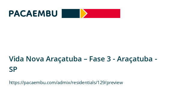 Vida Nova Araçatuba – Fase 3