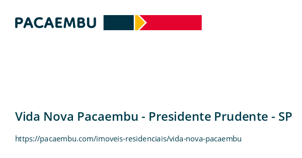Vida Nova Pacaembu -  em Presidente Prudente/SP